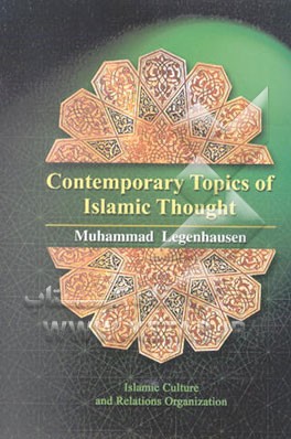 کتاب Contemporary topics of islamic thought اثر محمد لگنهاوزن