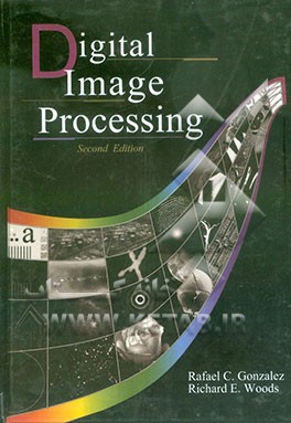 کتاب Digital image processing اثر Rafael Gonzalez