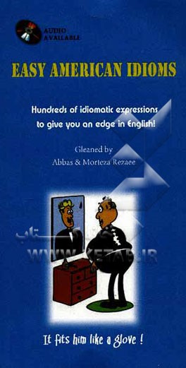 کتاب Easy American idioms اثر عباس رضایی