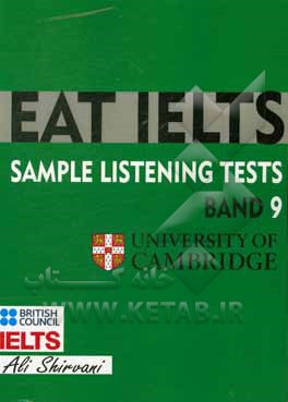 کتاب Eat IELTS sample listening tests - band 9 اثر علی سخایی‌شیروانی