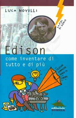 کتاب Edison come inventare di tutto e di piu |اثر luca Novelli