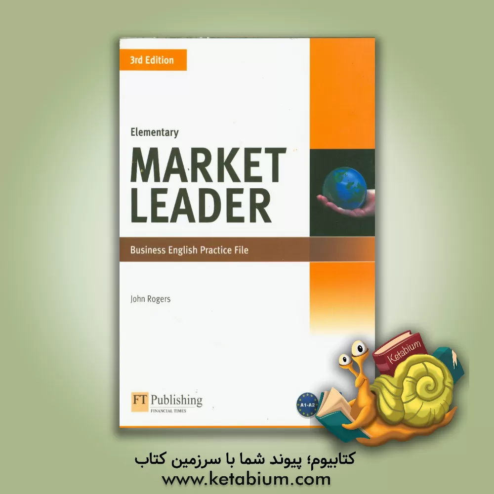 کتاب Elementary market leader: business English practice file اثر John Rogers