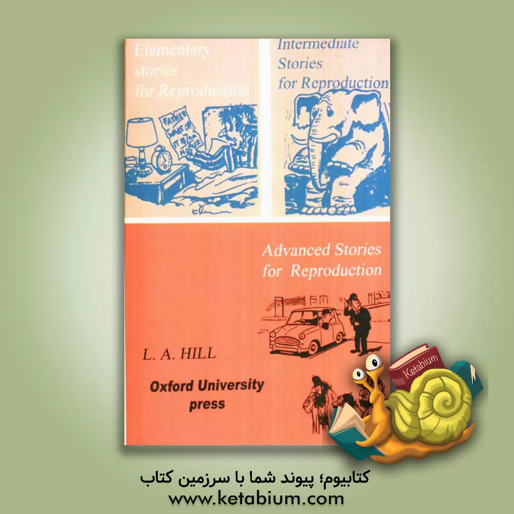 کتاب Elementary stories for reproduction اثر Leslie Alexander Hill