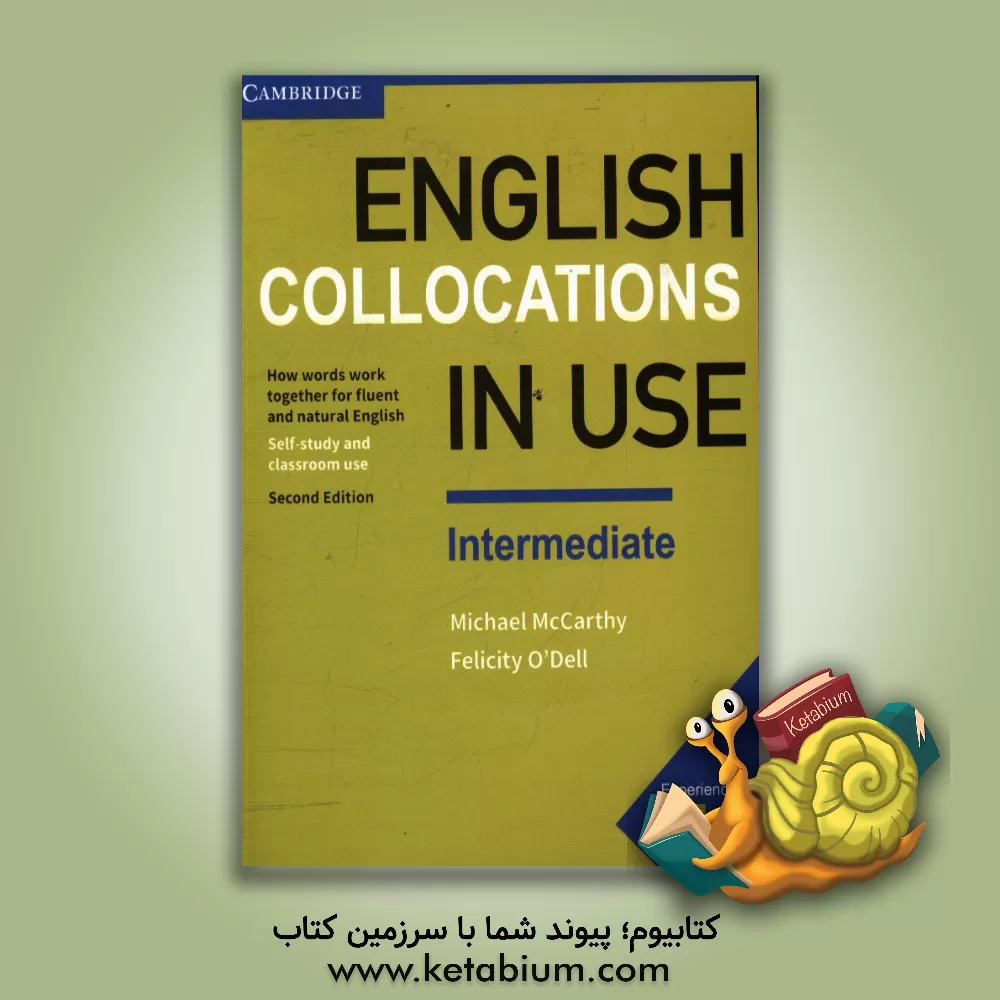 کتاب English collocations in use: how words work together for fluent and natural English self-study and classroom use اثر Michael McCarthy