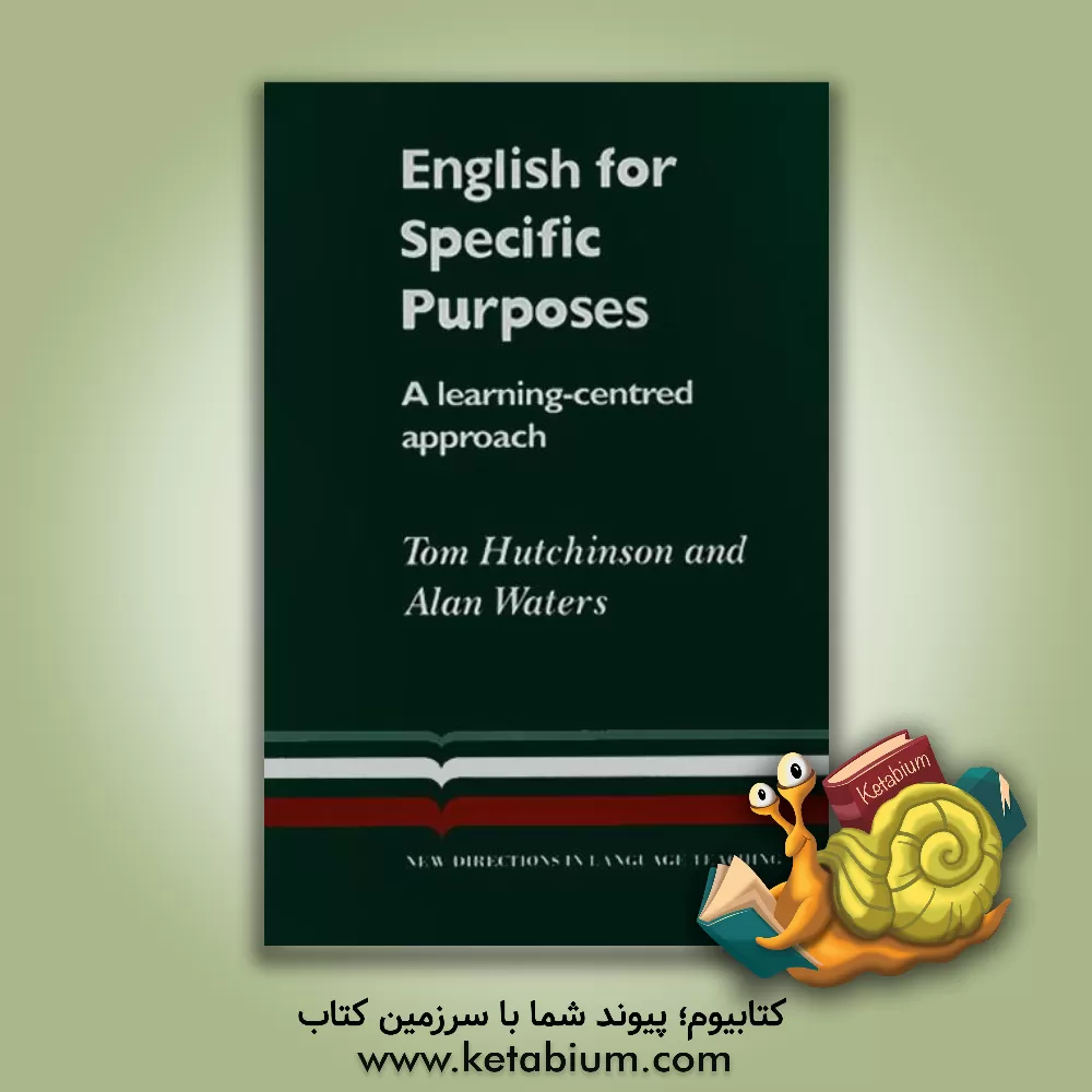کتاب English for specific purposes: a learning-centred approach اثر Tom Hutchinson