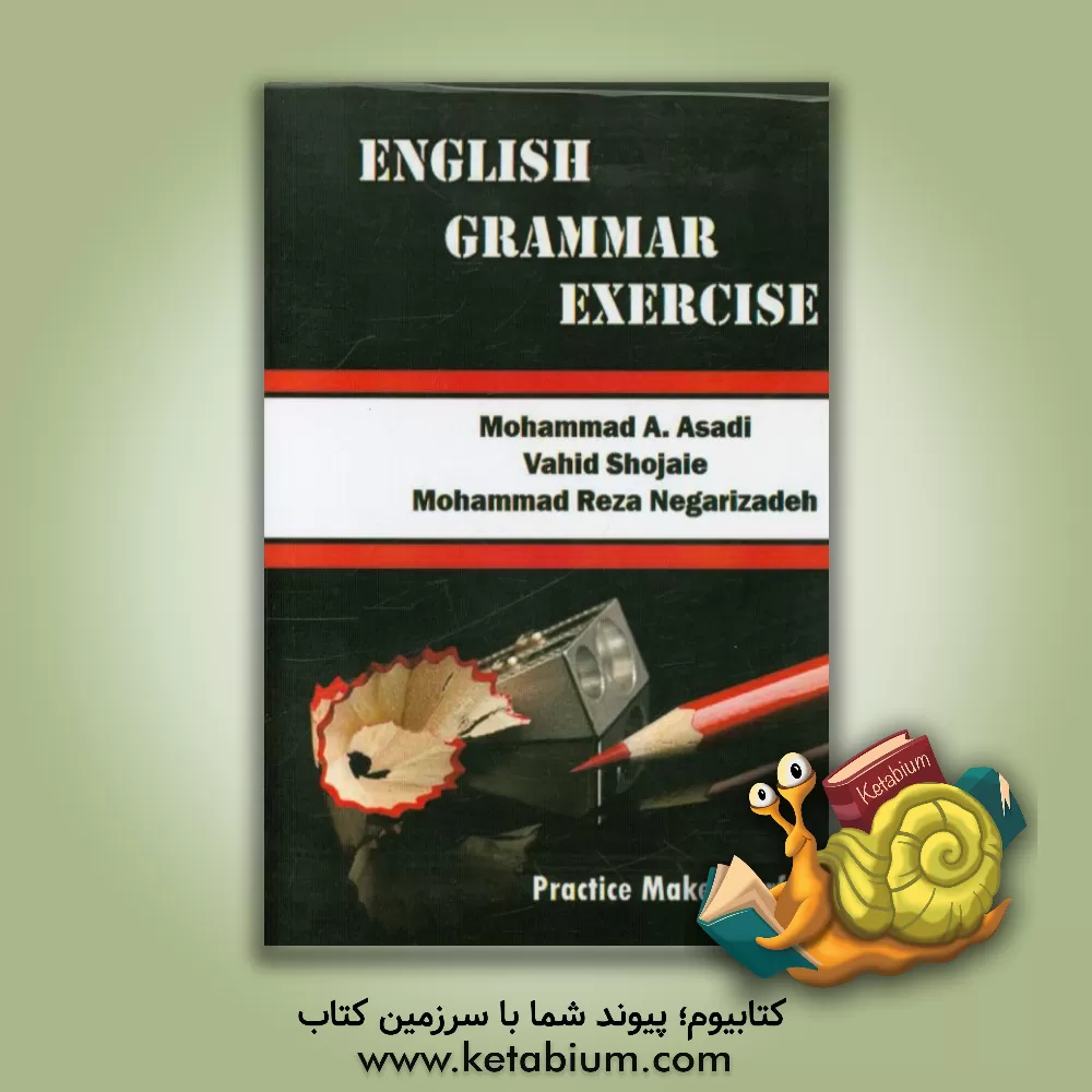 کتاب English grammar exercise: a set of classified exercises for EFL learners‏‫‭ اثر محمدامین اسدی‌خانوکی